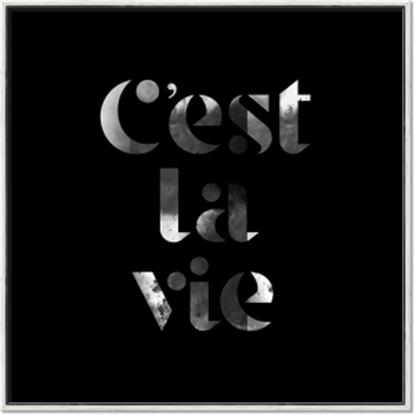 Picture of C'est La Vie IV