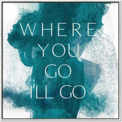 Picture of Where You - Go I'll Go III