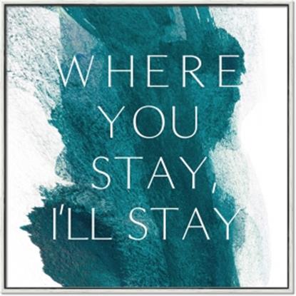 Picture of Where You Stay - I'll Stay III