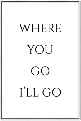 Picture of Where You - Go I'll Go II